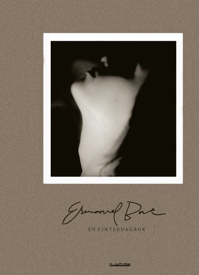Cover for Emmanuel Bove · En vinterdagbok (Gebundesens Buch) (2008)