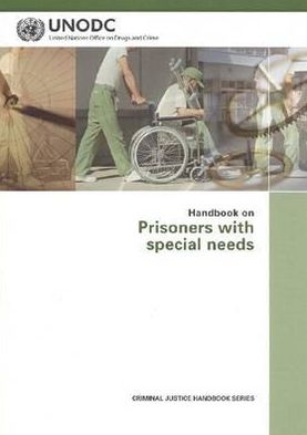 Cover for United Nations: Office on Drugs and Crime · Handbook on Prisoners with Special Needs - Criminal Justice Handbook Series (Paperback Book) (2009)