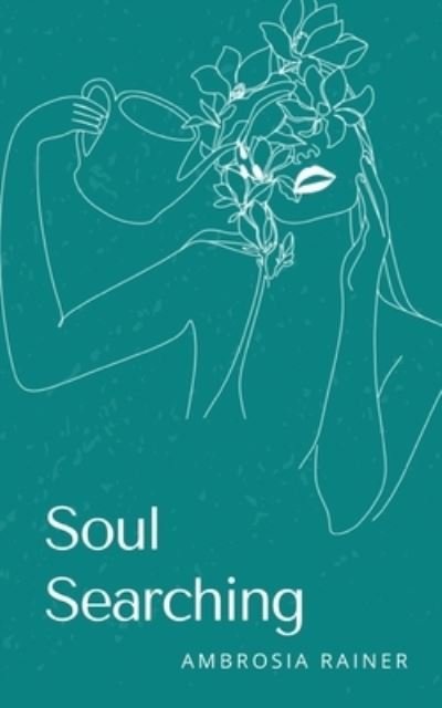 Cover for Ambrosia Rainer · Soul Searching (Paperback Book) (2023)