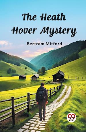Cover for Bertram Mitford · The Heath Hover Mystery (Edition2023) (Paperback Book) (2024)