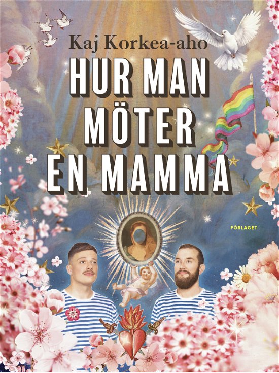 Cover for Kaj Korkea-aho · Hur man möter en mamma (Landkart) (2024)