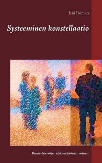 Cover for Roman · Systeeminen konstellaatio (Buch) (2016)