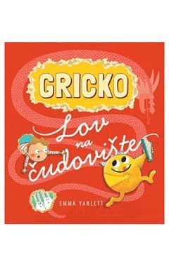 Cover for Emma Yarlett · Gricko: Lov na ?udovi?te (Innbunden bok) (2019)