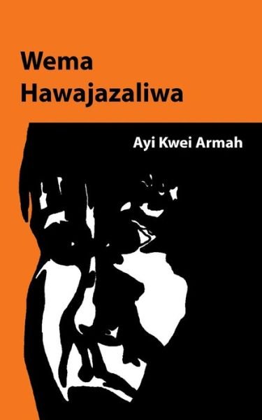 Cover for Ayi Kwei Armah · Wema Hawajazaliwa (Paperback Bog) [Swahili edition] (1969)