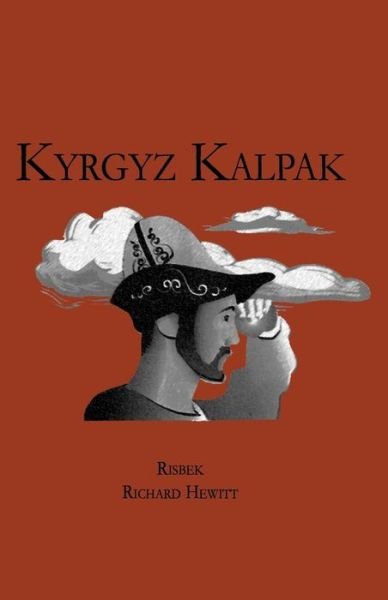 Cover for Risbek · The Kyrgyz Kalpak (Pocketbok) (2009)
