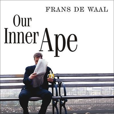 Cover for Frans De Waal · Our Inner Ape (CD) (2005)