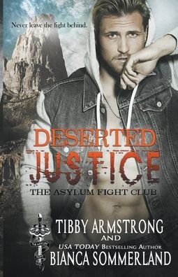 Cover for Tibby Armstrong · Deserted Justice (Pocketbok) (2021)