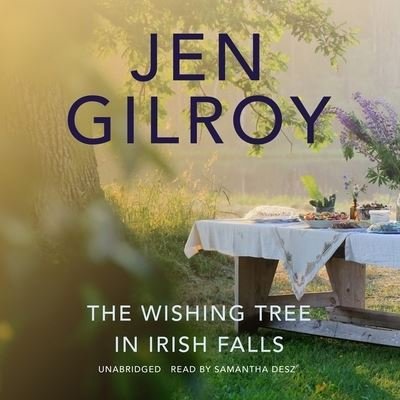Cover for Blackstone Publishing · The Wishing Tree in Irish Falls (CD) (2022)