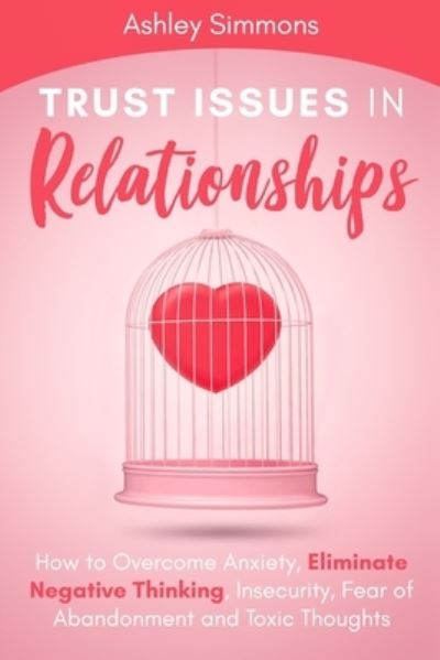 Cover for Ashley Simmons · Trust Issues in Relationships (Paperback Book) (2020)