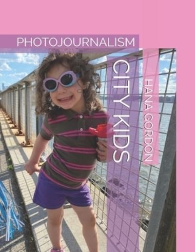 Hana Gordon · City Kids (Paperback Book) (2020)