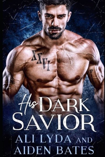 Cover for Aiden Bates · His Dark Savior (Paperback Book) (2020)