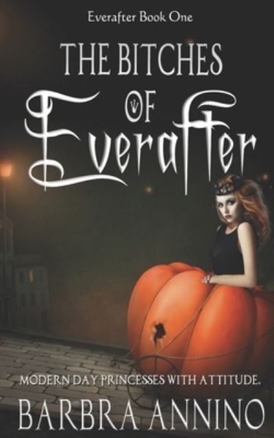 Cover for Barbra Annino · The Bitches of Everafter (Paperback Book) (2020)