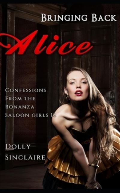 Cover for Dolly Sinclaire · Bringing Back Alice (Paperback Book) (2020)