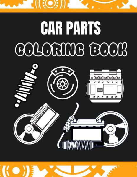 Cover for Uzza Thecoloring · Car Parts Coloring Book (Paperback Book) (2020)
