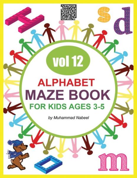 Cover for Muhammad Nabeel · Alphabet Maze Book for Kids 3-5 - Vol 12 (Paperback Book) (2020)