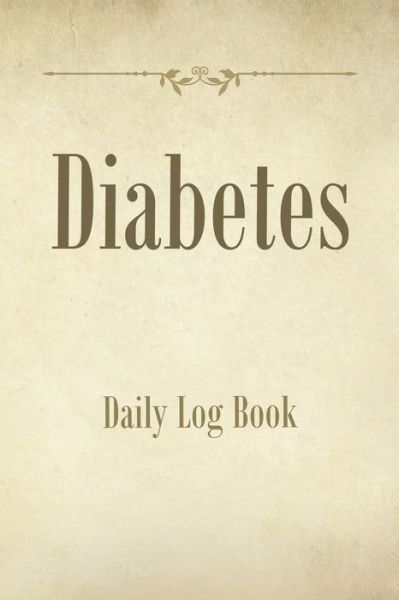 Cover for Annette Katelace · Diabetes Daily Log Book (Paperback Book) (2020)