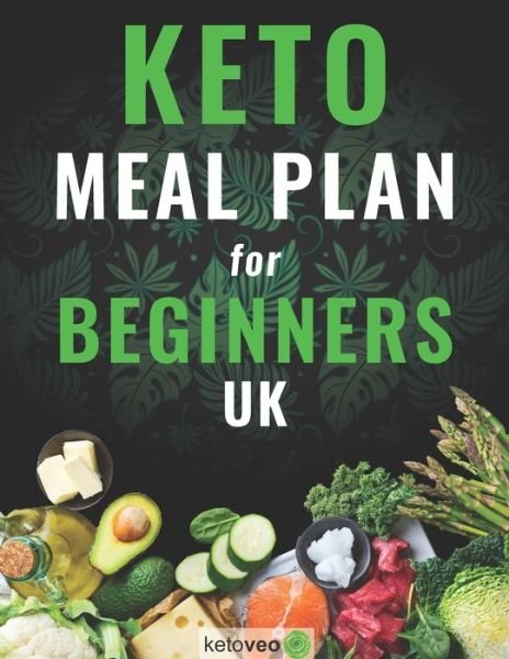 Cover for Ketoveo · Keto Meal Plan for Beginners Uk: Easy Recipes for Women and Men on Keto Diet (Paperback Book) (2020)