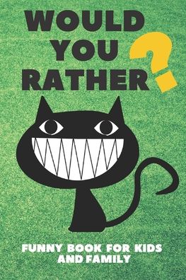 Cover for Notesbo Funny · Would You Rather Funny Book For Kids And Family (Paperback Book) (2020)