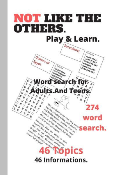 Cover for Wikland Publishing · Not like the others.Play &amp; Learn.Word search for Adults.And Teens.274 word search.46 Topics.46 informations. (Paperback Book) (2020)