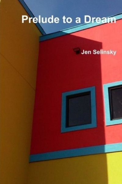 Cover for Jen Selinsky · Prelude to a Dream (Paperback Book) (2020)