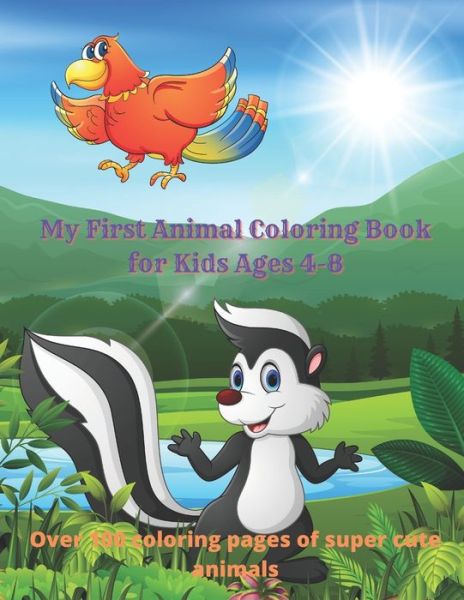 Cover for Maria Warren · My First Animal Coloring Book for Kids Ages 4-8 - Over 100 coloring pages of super cute animals (Pocketbok) (2020)