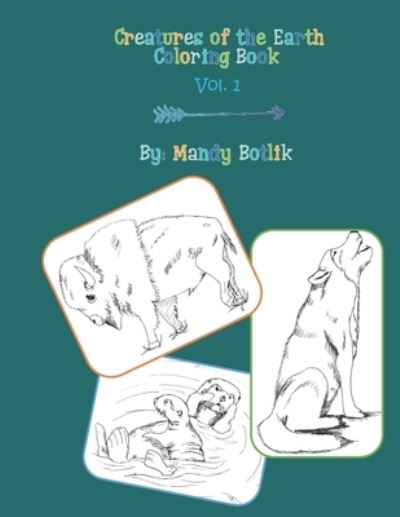 Cover for Mandy Botlik · Creatures of the Earth Coloring Book (Paperback Book) (2020)