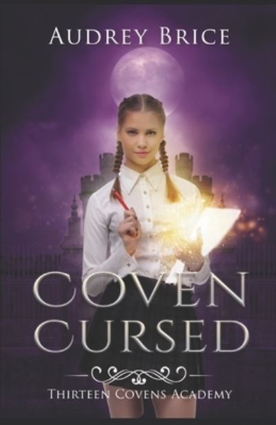 Audrey Brice · Thirteen Covens Academy: Coven Cursed - Thirteen Covens Academy (Taschenbuch) (2020)