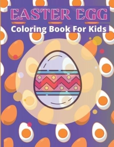 Cover for Af Book Publisher · Easter Egg Coloring Book for Kids (Paperback Bog) (2021)