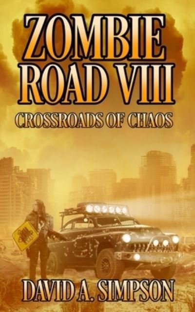 Cover for Eric a Shelman · Zombie Road VIII (Paperback Book) (2021)
