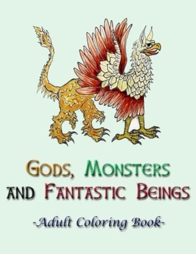 Cover for Athanor · Gods, Monsters and Fantastic Beings: Adult Coloring Book (Paperback Bog) (2021)