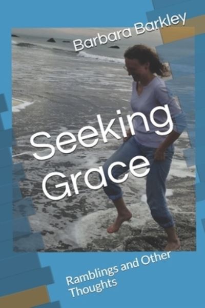 Cover for Barbara Barkley · Seeking Grace (Paperback Book) (2021)