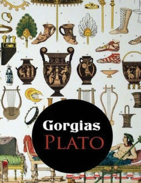 Cover for Plato · Gorgias (Annotated) (Paperback Bog) (2021)