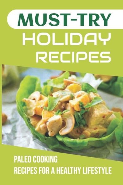 Cover for Len Dalpe · Must-Try Holiday Recipes (Paperback Book) (2021)