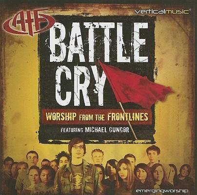 Cover for Acquire The Fire With Michael Gungor · Batle Cry-worship from the Frontlines (CD)
