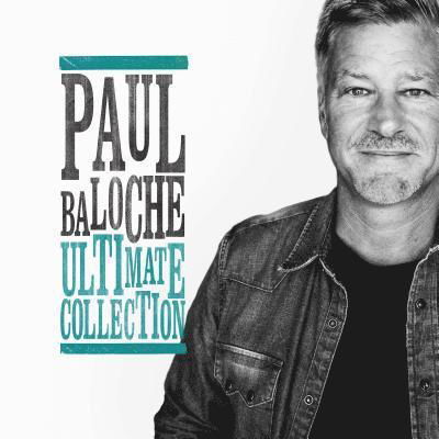 Paul Baloche - Ultimate Collection - Paul Baloche - Musik - COAST TO COAST - 0000768710722 - 25. januar 2018