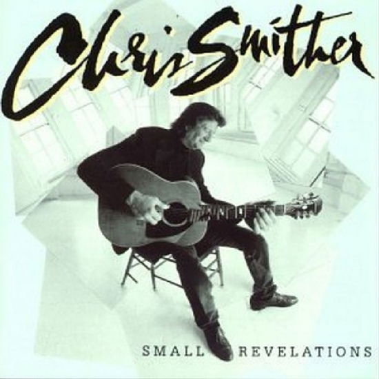 Small Revelations - Chris Smither - Musique - Hightone - 0012928807722 - 14 janvier 1997