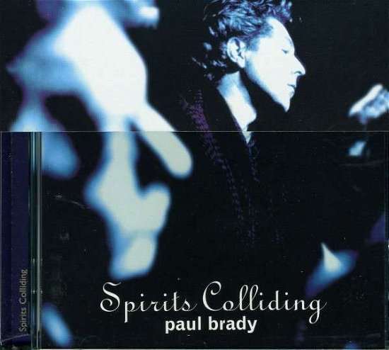 Spirits Colliding - Paul Brady - Muzyka - UNIVERSAL - 0014431048722 - 1 kwietnia 2002