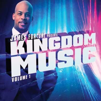 Cover for James Fortune · James Fortune-presents:kingdom Music Vol.1 (CD)