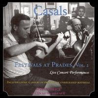 Cover for Casals Festivals at Prades 2 / Various (CD) (2006)