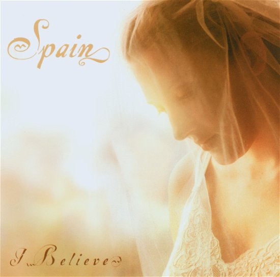 Cover for Spain · I Believe (CD) (2001)