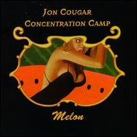 Cover for Jon Cougar Concentration Camp · Melon (CD) (2019)