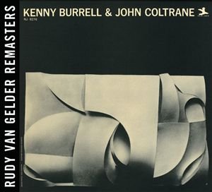 Cover for Burrell, Kenney &amp; Coltrane · Kenny Burrell &amp; John Coltr (CD) [Remastered edition] [Digipak] (2006)