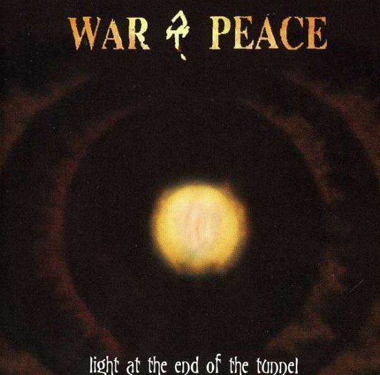 Light at the End of the Tunnel - War & Peace - Musique - SHRAPNEL - 0026245114722 - 22 mai 2001