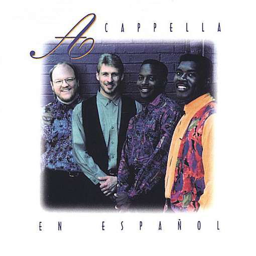 Acappella en Espanol - Acappella - Musiikki - CDB - 0026297470722 - tiistai 28. kesäkuuta 2005