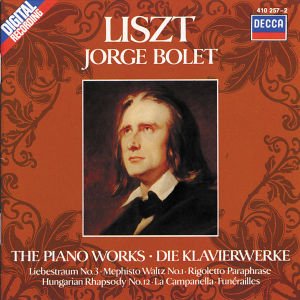 Piano Works Vol. 1 - Hungarian Rhapsody No. 12 / Liebestraum No. 3 / Mephisto W - Jorge Bolet - Musik - DECCA - 0028941025722 - 