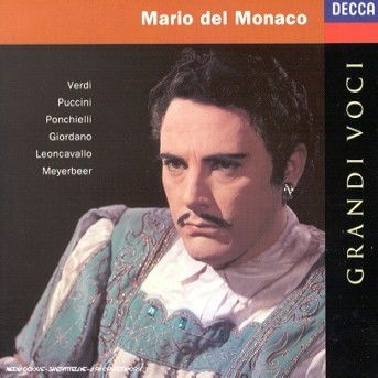 Grandi Voci - Del Monaco Mario - Musik - POL - 0028944040722 - 7. oktober 2003