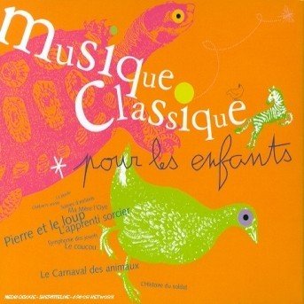 Cover for Multi Interpretes · Musique Classique Pour Les Enfants (CD) (2002)