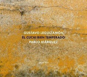 Cover for Pablo Marquez · Leguizamon - El Cuchi Bien Temperado (CD) (2015)
