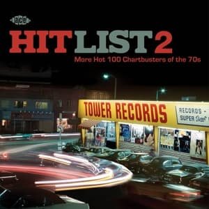 Cover for Hit List 2: More Hot 100 Chartbusters of the 70s · Hit List 2 (CD) (2016)
