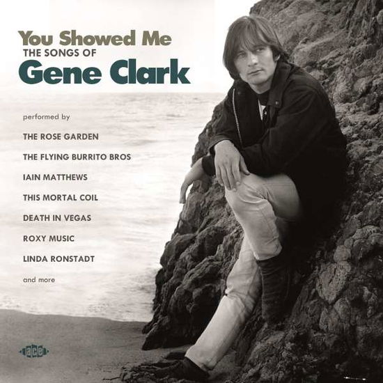 Cover for You Showed Me: Songs of Gene Clark / Various · You Showed Me - The Songs Of Gene Clark (CD) (2022)